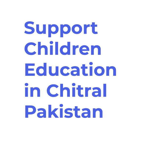 Support Children Education in Chitral Pakistan